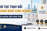 Thủ tục thay đổi ngành nghề kinh doanh mới nhất năm 2026