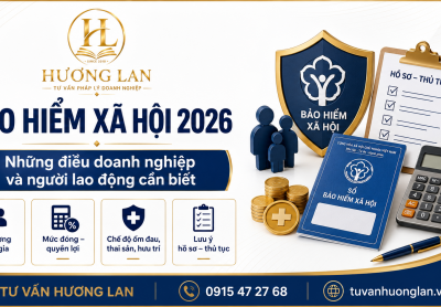 BHXH Bắt Buộc Năm 2026 – Những trường hợp Doanh Nghiệp Dễ Bỏ Sót Khi Đăng Ký
