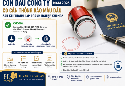 Con Dấu Công Ty Năm 2026 – Có Cần Thông Báo Mẫu Dấu Sau Khi Thành Lập?
