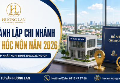 Dịch vụ thành lập chi nhánh tại Hóc Môn trọn gói, uy tín năm 2026