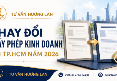 Dịch Vụ Thay Đổi Giấy Phép Kinh Doanh TP.HCM 2026