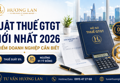Luật thuế GTGT mới nhất 2026: 8 điểm doanh nghiệp cần biết