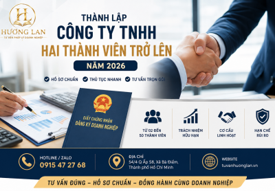 Thành Lập Công Ty TNHH Hai Thành Viên Trở Lên Năm 2026 – Hồ Sơ, Vốn Và Tỷ Lệ Góp Vốn