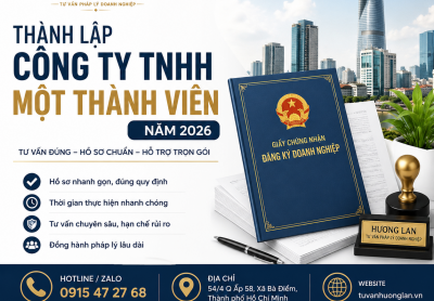 Thành Lập Công Ty TNHH Một Thành Viên Năm 2026 – Hồ Sơ, Vốn Điều Lệ Và Những Điều Cần Biết